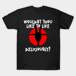 Live Deliciously (Darker Shirts) T-Shirt